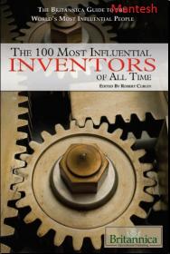 The 100 Most Influential Writers , Leaders , Women , Inventors , Scientists , Philosophers , Musicians , of All Time -Mantesh