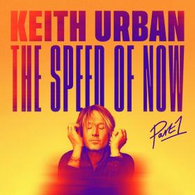 Keith Urban - THE SPEED OF NOW Part 1 (2020) FLAC