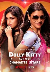 Dolly Kitty Aur Woh Chamakte Sitare (2020)[Hindi HDRip - x264 - 700MB - ESubs]