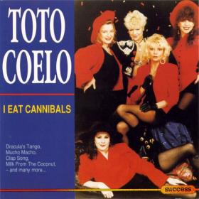 Toto Coelo ‎- I Eat Cannibals (1993) [FLAC]