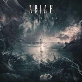 Ariah - The Spire (2020) (FLAC)