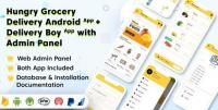 CodeCanyon - Hungry Grocery Delivery Android App and Delivery Boy App with Interactive Admin Panel v1.5 - 26820227 - NULLED