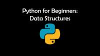 Python For Beginners - Data Structures