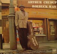 Arthur Big Boy Crudup  Roebuck Man(blues)(mp3@320)[rogercc][h33t]