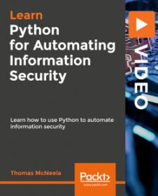 [FreeCoursesOnline.Me] PacktPub - Python for Automating Information Security [Video]