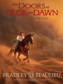 The Doors at Dusk and Dawn (The Song of the Shattered Sands, Book 2.2