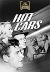 Hot Cars with John Bromfield feat  Joi Lansing 1956