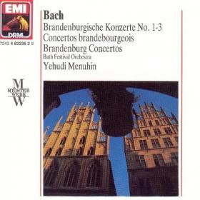 Bach - Brandenburg Concertos - 1 to 3 - Bath Festival Orchestra, Yehudi Menuhin