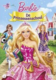 Barbie De Prinsessenschool (2011)