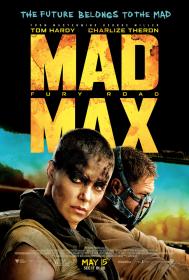 Mad Max 4 Fury Road (2015) [Tom Hardy] 1080p H264 DolbyD 5.1 & nickarad