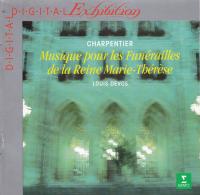 Charpentier - Musique Pour Les Funérailles De La Reine Marie-Thérèse - Louis Devos