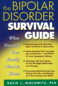 The Bipolar Disorder Survival Guide (David J  Miklowitz)