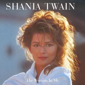 Shania Twain - The Woman In Me (Super Deluxe Diamond Edition) (2020) Mp3 320kbps [PMEDIA] ⭐️
