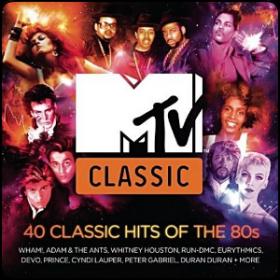 VA - MTV Classic 40 Classic Hits Of The 80's (2011) - Sebastian[Ub3r]