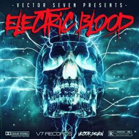 [2020] Vector Seven - Electric Blood {FLAC WEB]