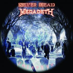 Megadeth -Never Dead (Single) (2011)