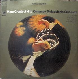 Ormandy, Philadelphia Orchestra â€Žâ€“ More Greatest Hits - Works Of Wagner, Bizet, Strauss, Brahms, Rimsky-Korsakov & ors - Vinyl