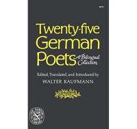 Twenty-Five German Poets_ A Bilingual Collection [ed  Walter Kaufmann]
