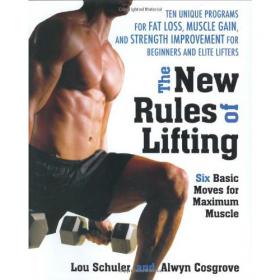 The New Rules of Lifting - Six Basic Moves for Maximum Muscle-Mantesh