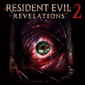 Resident Evil Revelations 2 by xatab