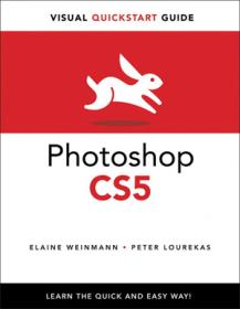 Photoshop CS5 for Windows and Macintosh Visual QuickStart good Guide