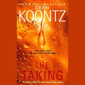 Dean Koontz - 2004 - The Taking (Horror)