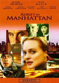 Adrift in Manhattan æ¼‚æµ®åœ¨æ›¼å“ˆé¡¿ 2007 ä¸­æ–‡å­—å¹• BDrip 720P