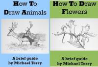 How To Draw  Animals ,  Birds , Flowers (2011)-Mantesh