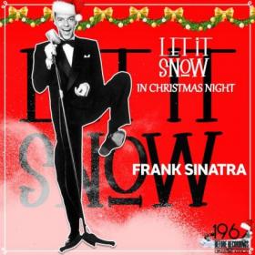 Frank Sinatra - Let It Snow in Christmas Night (2020) Mp3 320kbps [PMEDIA] â­ï¸