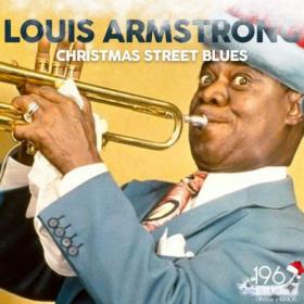 Louis Armstrong - Christmas Street Blues (2020) Mp3 320kbps [PMEDIA] â­ï¸