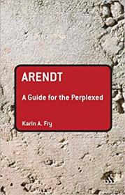 Arendt - A Guide for the Perplexed