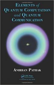 Elements of Quantum Computation and Quantum Communication (Instructor Resources)
