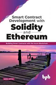 Smart Contract Development with Solidity and Ethereum - Building Smart Contracts with the Azure Blockchain