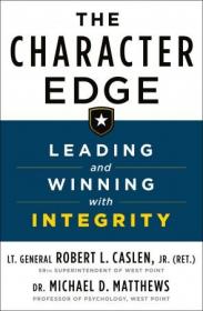 The Character Edge - Leading and Winning with Integrity