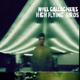 Noel Gallagher - Noel Gallagher's High Flying Birds (2011) DutchReleaseTeam