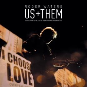 Roger Waters - Us + Them [24Bit Hi-Res] (2020) FLAC