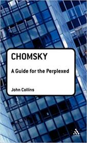 Chomsky - A Guide for the Perplexed