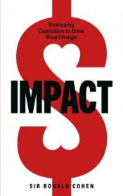 Impact - Reshaping Capitalism to Drive Real Change