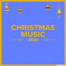 VA - Christmas Music 2020 (Mp3 320kbps) [PMEDIA] â­ï¸