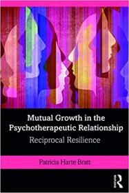 Mutual Growth in the Psychotherapeutic Relationship