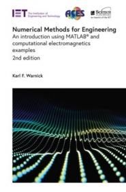 Numerical Methods for Engineering An introduction using MATLAB and computational electromagnetics examples, 2nd Edition