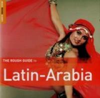 VA - The Rough Guide to Latin-Arabia - [TFM]