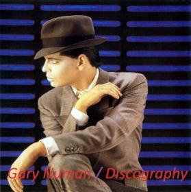 Gary Numan & Tubeway Army - Discography (1978-2019) [FLAC]