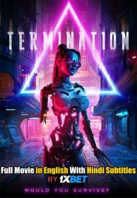 Termination 2019 720p WEBRip HINDI SUB 1XBET