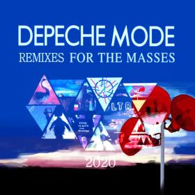 Depeche Mode - Remixes for the Masses (2020) MP3