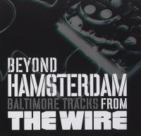 Various - Beyond Hamsterdam; Baltimore Tracks From The Wire (Hip-Hop Edition) [FLAC] 2008