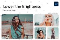 CreativeMarket - Lower Brightness - Lightroom Presets 5227335