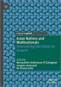 Asian Nations and Multinationals - Overcoming the Limits to Growth