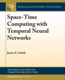 Space-Time Computing with Temporal Neural Networks