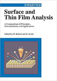 Surface and Thin Film Analysis - A Compendium of Principles, Instrumentation and Applications